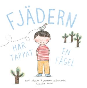 Fjädern har tappat en fågel | 1:a upplagan