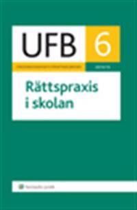 UFB 6 Rättspraxis i skolan 2014/15