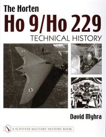 Horten ho 9/ho 229 - vol 2: technical history