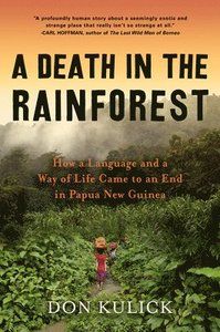 Kulick, D: DEATH IN THE RAINFOREST | 1:a upplagan