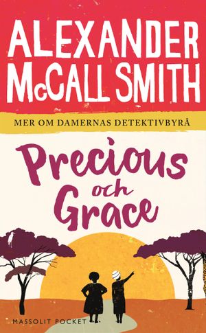 Precious och Grace | 1:a upplagan