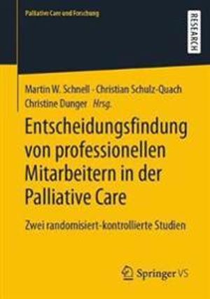 Entscheidungsfindung von professionellen Mitarbeitern in der Palliative Care | 1:a upplagan