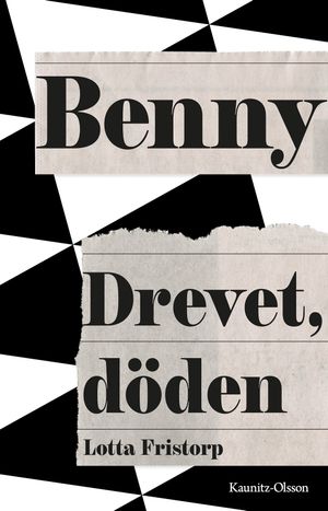 Benny - drevet, döden