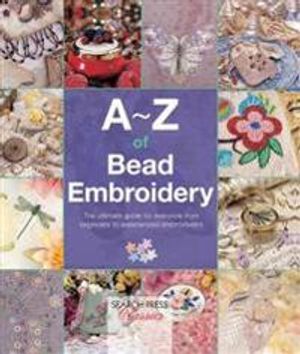 A-Z of Bead Embroidery