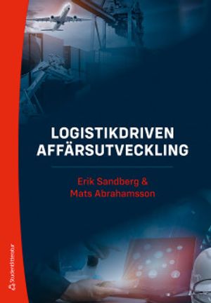 Logistikdriven affärsutveckling | 1:a upplagan