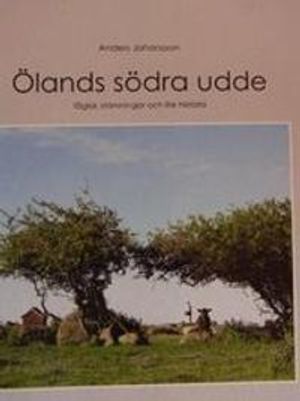 Ölands södra udde : fåglar, stämningar och lite historia