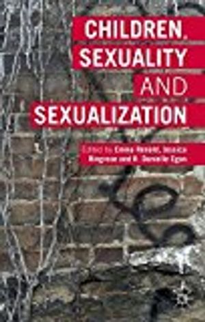 Children, Sexuality and Sexualization | 1:a upplagan