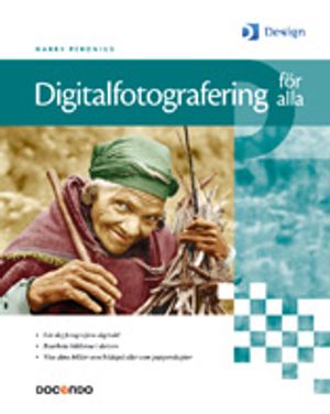 Digitalfotografering för alla | 1:a upplagan