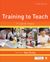 Training to Teach