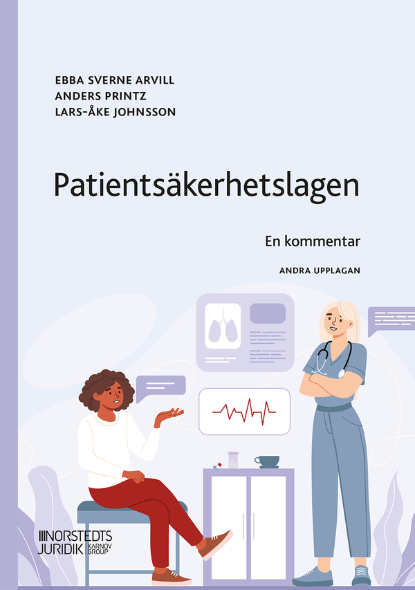 Patientsäkerhetslagen : En kommentar | 2:a upplagan
