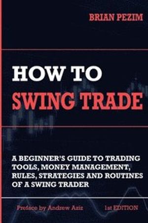 How to Swing Trade