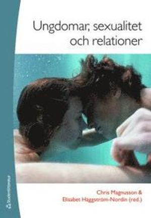 Ungdomar, sexualitet och relationer | 1:a upplagan