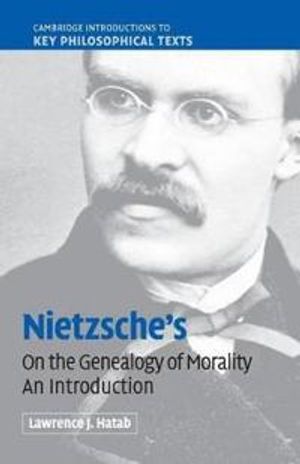 Nietzsches on the genealogy of morality - an introduction