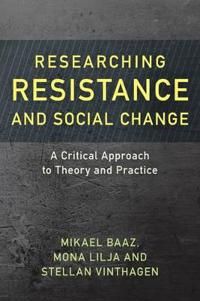 Researching Resistance and Social Change | 0:e upplagan