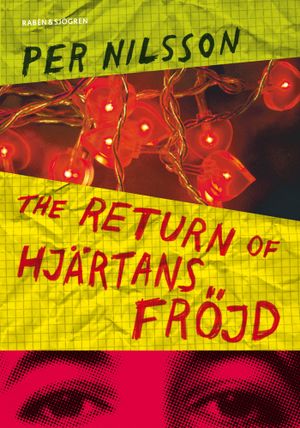 The return of Hjärtans Fröjd | 1:a upplagan