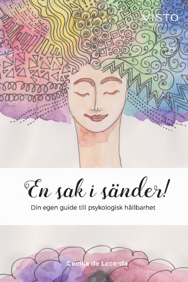 En sak i sänder! Din egen guide till psykologisk hållbarhet | 0:e upplagan