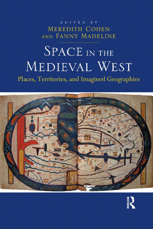 Space in the Medieval West | 1:a upplagan