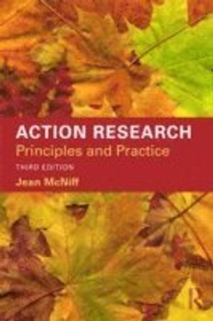 Action Research: Principles and Practice | 3:e upplagan