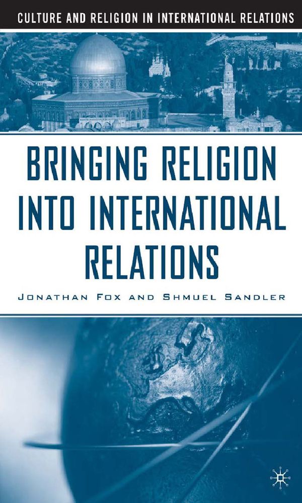 Bringing Religion Into International Relations | 2 004:e upplagan