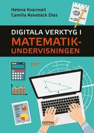 Digitala verktyg i matematikundervisningen | 1:a upplagan