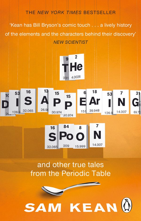 The Disappearing Spoon...and other true tales from the Periodic Table | 0:e upplagan