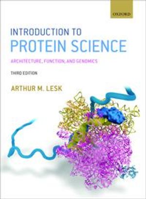 Introduction to protein science - architecture, function, and genomics