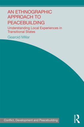 An Ethnographic Approach to Peacebuilding | 1:a upplagan