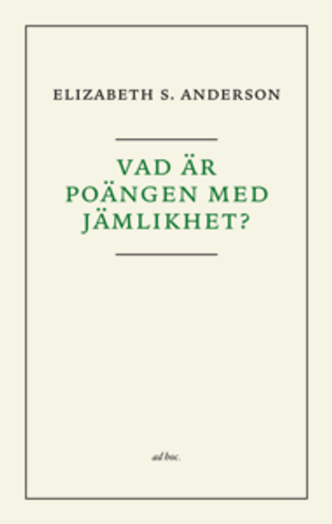 Vad är poängen med jämlikhet? | 1:a upplagan