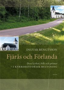 Fjärås och Förlanda. Dess kyrkor, folk och präster