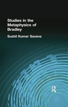 Studies in the Metaphysics of Bradley | 1:a upplagan