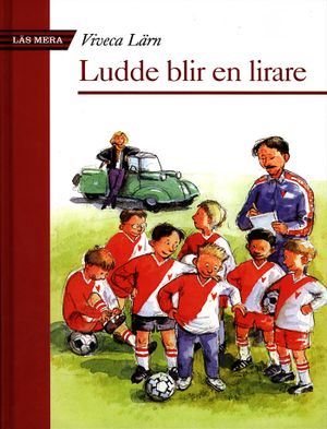 Ludde blir en lirare |  2:e upplagan