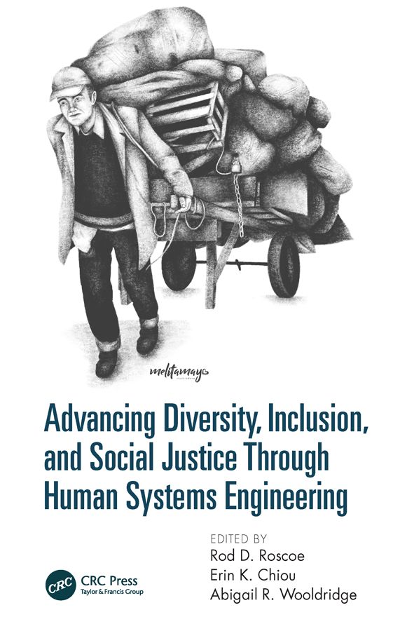 Advancing Diversity, Inclusion, and Social Justice Through Human Systems Engineering | 1:a upplagan