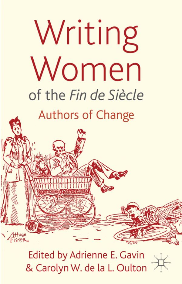 Writing Women of the Fin de Siècle | 1:a upplagan