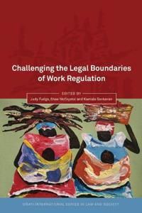 Challenging the Legal Boundaries of Work Regulation | 0:e upplagan