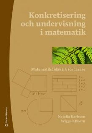 Konkretisering och undervisning i matematik | 1:a upplagan