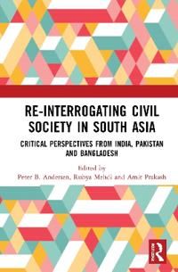 Re-Interrogating Civil Society in South Asia