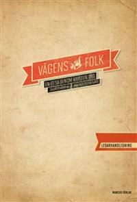 Vägens folk : ledarhandledning | 1:a upplagan