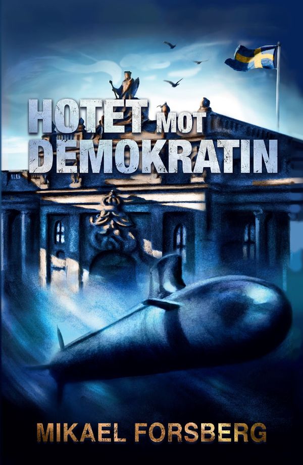 Hotet mot demokratin | 0:e upplagan