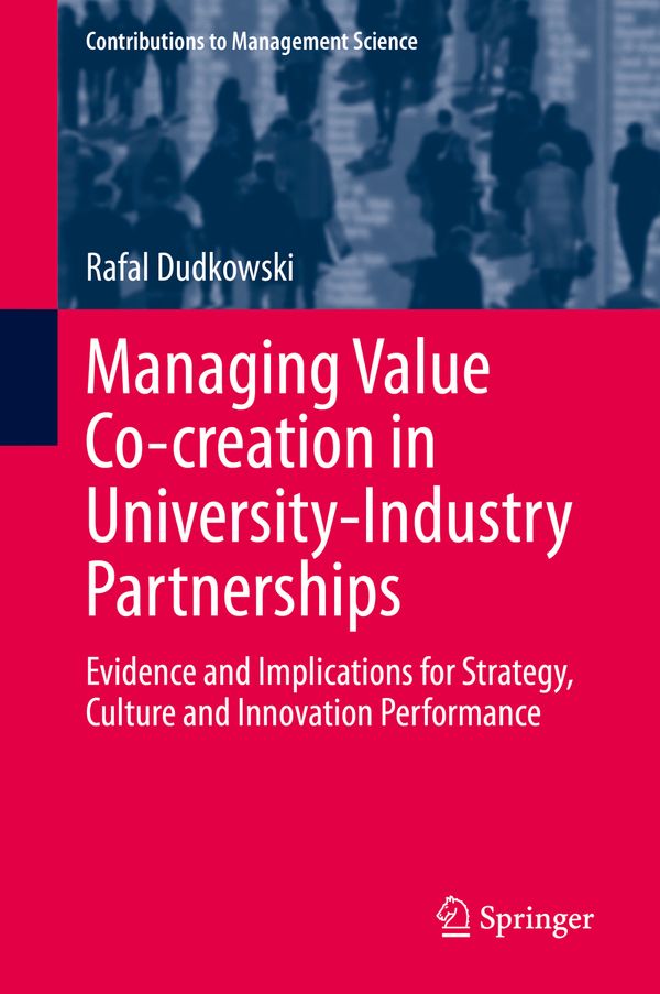 Managing Value Co-creation in University-Industry Partnerships | 1:a upplagan