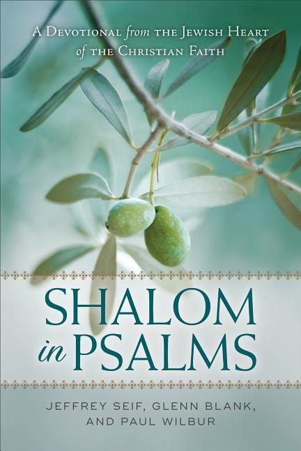 Shalom in psalms - a devotional from the jewish heart of the christian fait | 0:e upplagan