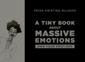 A Tiny Book about Massive Emotions | 1:a upplagan