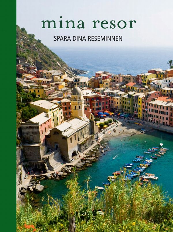 Mina resor : spara dina reseminnen | 2:a upplagan