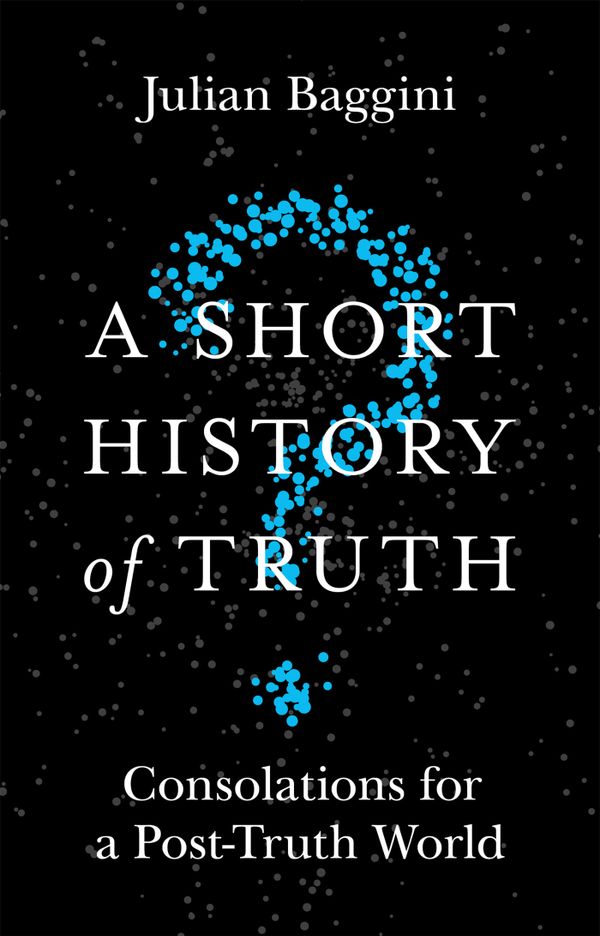 A Short History of Truth | 0:e upplagan