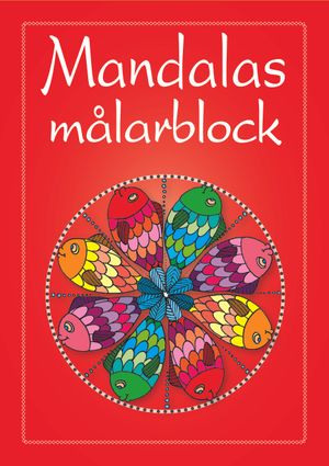 Mandalas målarblock | 1:a upplagan