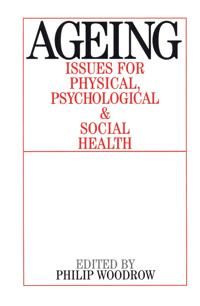 Ageing - issues for physical, psychological and social health | 0:e upplagan