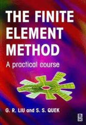 Finite Element Method: A Practical Course