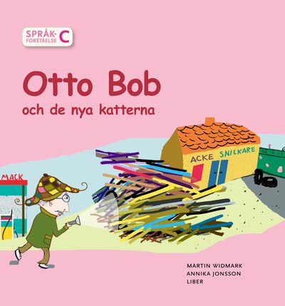 Språkförståelse Häfte C - Otto Bob och de nya katterna | 1:a upplagan