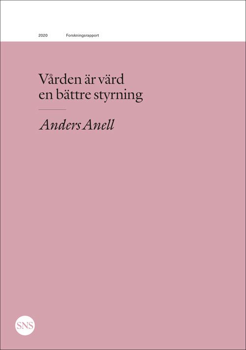 Vården är värd en bättre styrning | 1:a upplagan