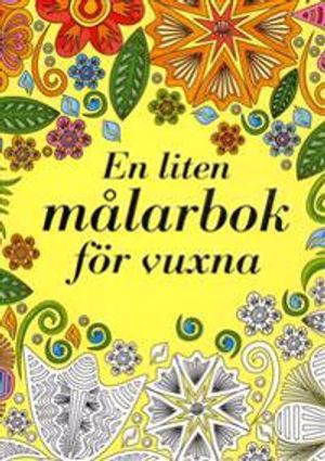 En liten målarbok för vuxna | 1:a upplagan