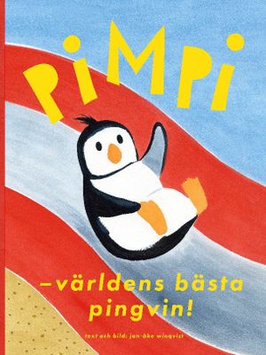 PIMPI - världens bästa pingvin! | 1:a upplagan